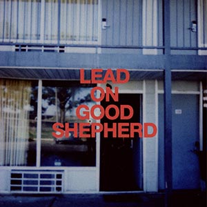 Lead On Good Shepherd cover art