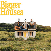 Bigger Houses cover art