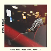 Love You, Miss You, Mean It cover art
